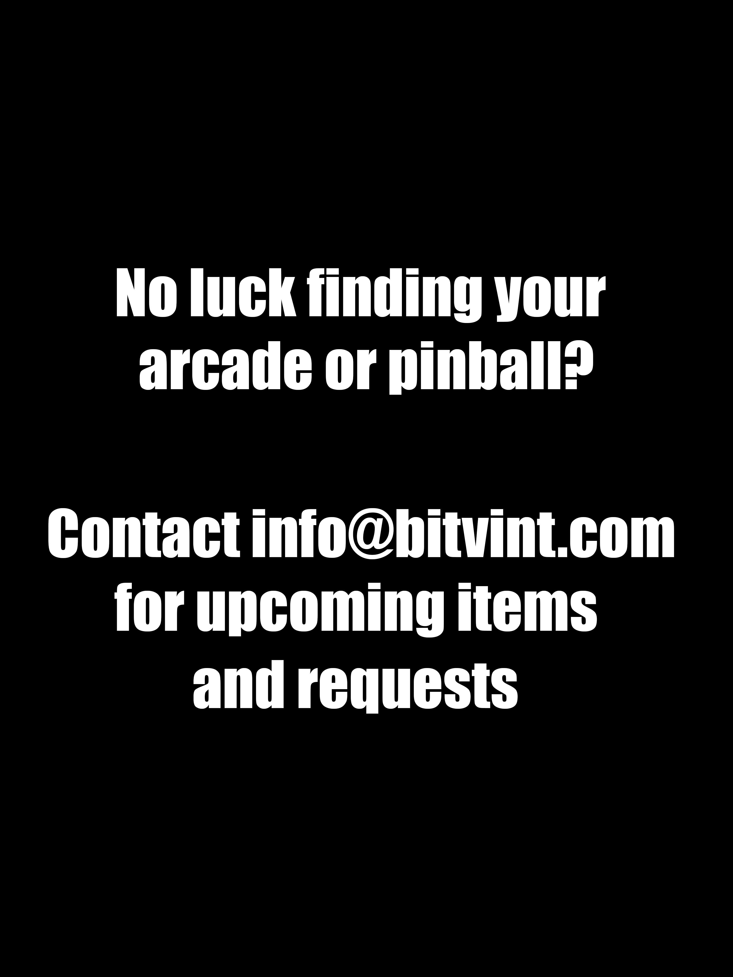 Upcoming Arcades & Pinballs